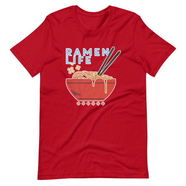 Ramen is LIFE T-Shirt - Image 2