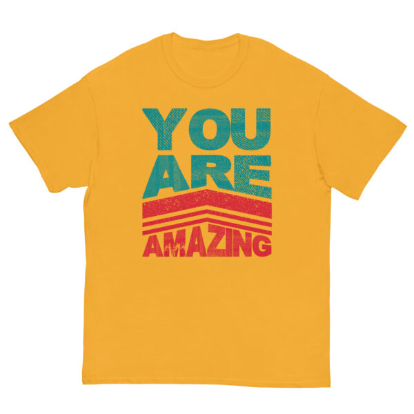 You're Amazing Tee